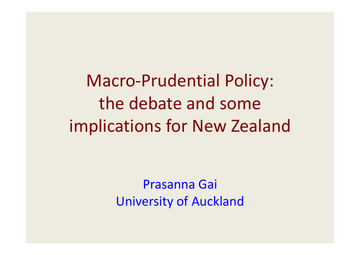 macro prudential policy th d b t the debate and some d