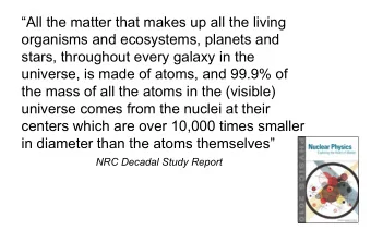 All the matter that makes up all the living  organisms and ecosystems, planets and  stars,