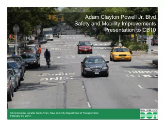 Adam Clayton Powell Jr. Blvd  Month  Safety and Mobility Improvements  Year  Presentation to CB10