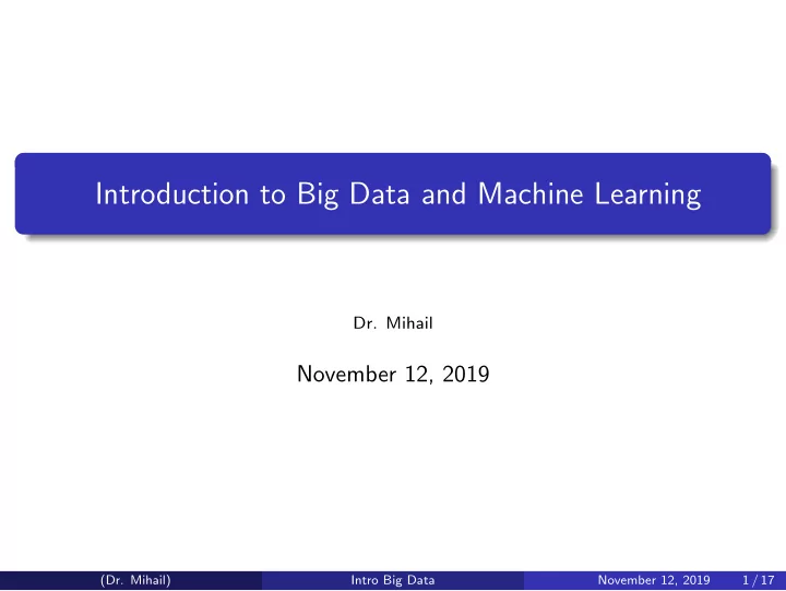 introduction to big data and machine learning