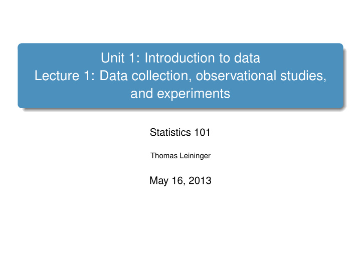 unit 1 introduction to data lecture 1 data collection