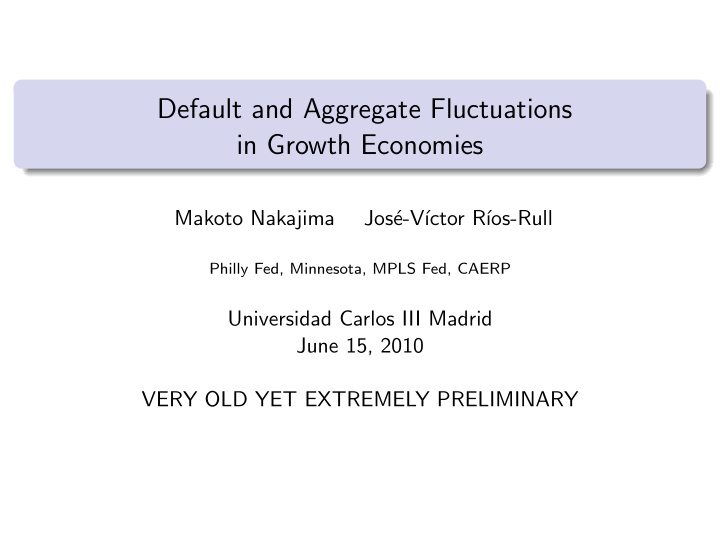 default and aggregate fluctuations in growth economies