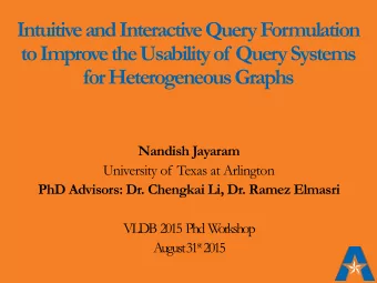 Intuitive and Interactive Query Formulation  to Improve the Usability of Query Systems  for
