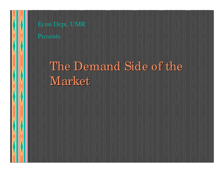 the demand side of the the demand side of the market