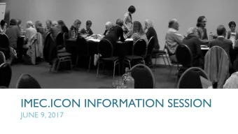 IMEC.ICON INFORMATION SESSION  JUNE 9, 2017  AGENDA  imec  imec.icon  What is an imec.icon project?