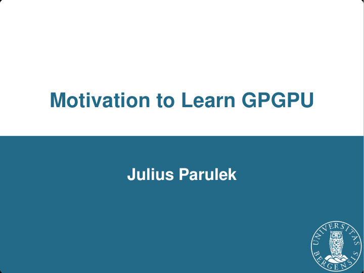 motivation to learn gpgpu