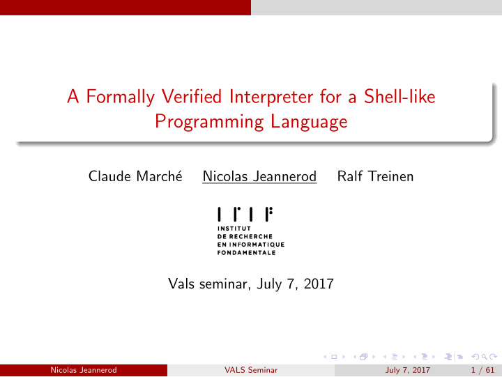 a formally verified interpreter for a shell like