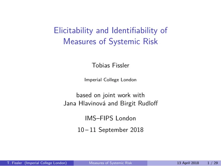elicitability and identifjability of measures of systemic