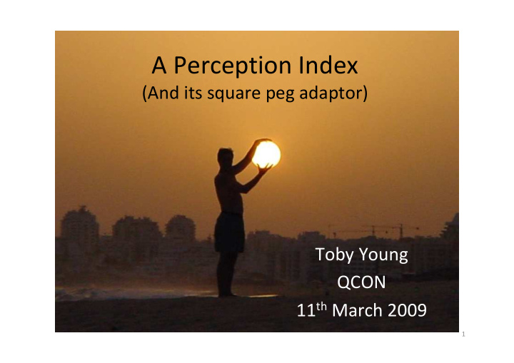 a perception index