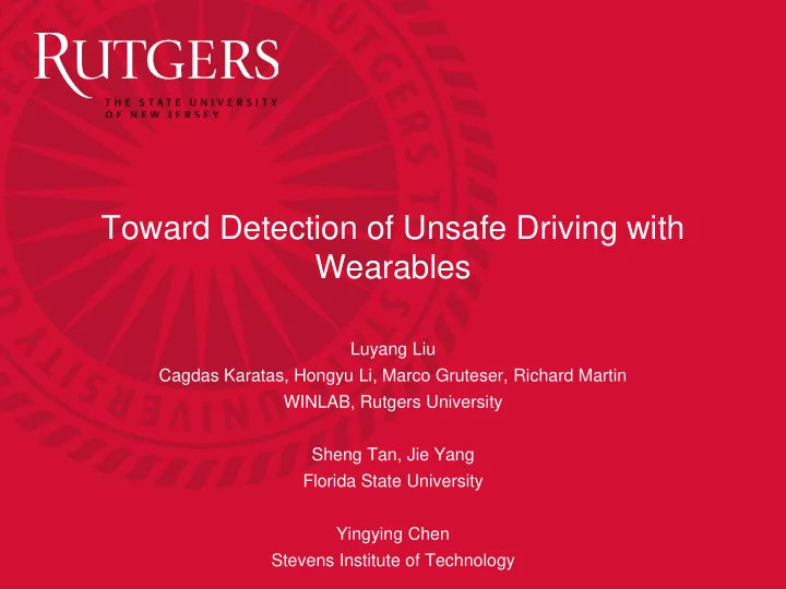 toward detection of unsafe driving with