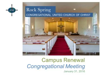 Campus Renewal  Congregational Meeting  January 31, 2016  Agenda  Introduction  Contribution
