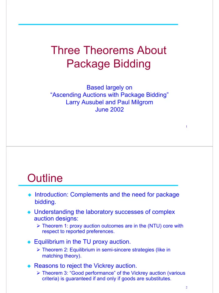 three theorems about package bidding