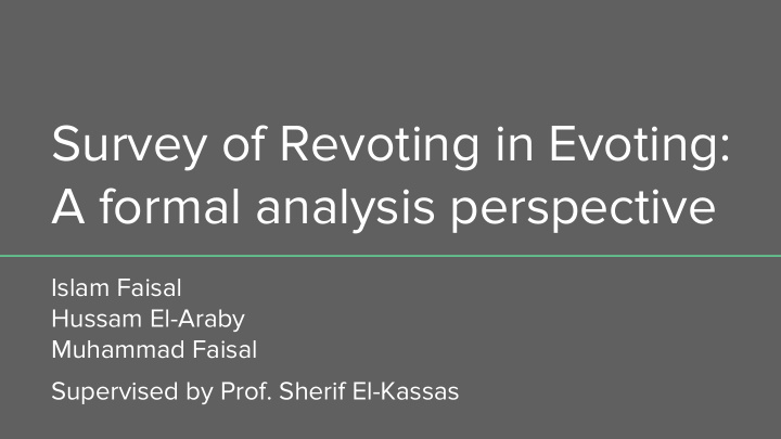 survey of revoting in evoting a formal analysis