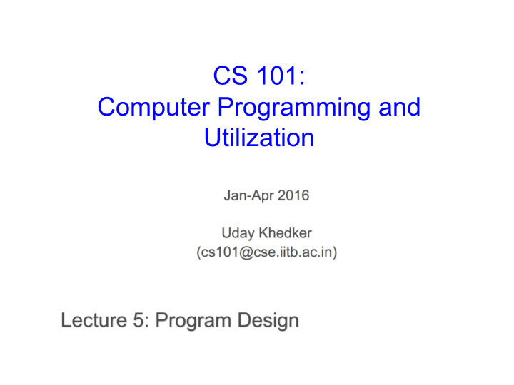 cs 101 computer programming and utilization about these