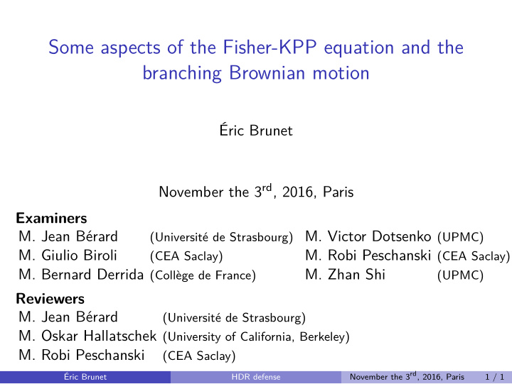 some aspects of the fisher kpp equation and the branching