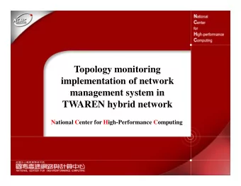 Topology monitoring  implementation of network  management system in  TWAREN hybrid network