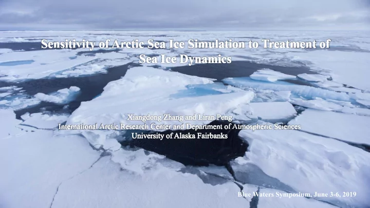 blue waters symposium june 3 6 2019 sensitivity of arctic