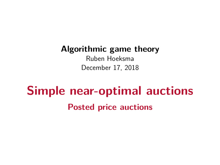 simple near optimal auctions