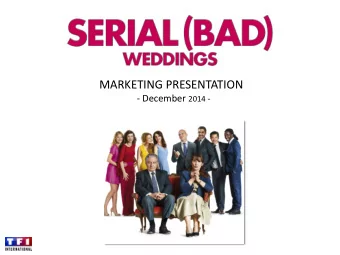 MARKETING PRESENTATION - December 2014 -  TABLE OF CONTENTS    FILM OVERVIEW    AN