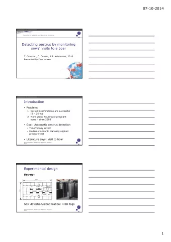 07-10-2014  Detecting oestrus by monitoring  sows visits to a boar  T. Ostersen, C. Cornou, A.R.
