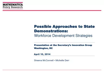 Pos  ossible  sible Appr  pproac  oaches  hes to Sta  to State  te  Demo  Demons  nstr  trations