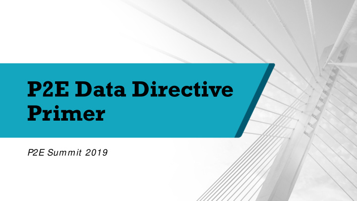 p2e data directive primer
