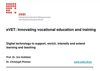 eVET: Innovating vocational education and training  Digital technology to support, enrich,