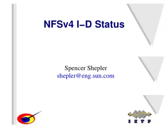NFSv4 ID Status  Spencer Shepler  shepler@eng.sun.com  ID Updates (0406) / Definition