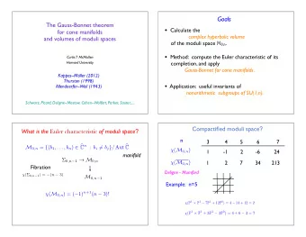 Generating functions  Moduli space is totally inhomogeneous Corollary 2 (Getzler) The generating