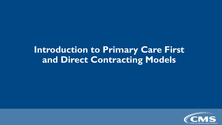 introduction to primary care first and direct contracting
