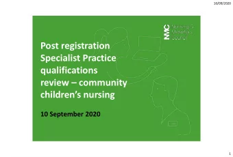 Post registration  Specialist Practice  qualifications review  community childrens nursing