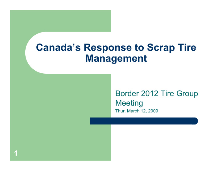 canada s response to scrap tire management
