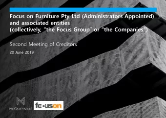 Focus on Furniture Pty Ltd (Administrators Appointed)  and associated entities  (collectively,