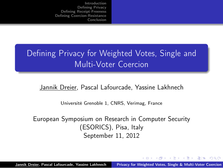 defining privacy for weighted votes single and multi