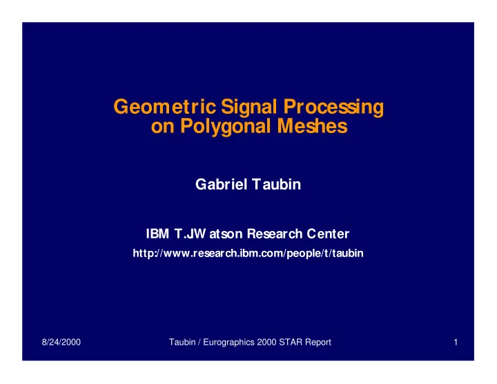 geometric signal processing on polygonal meshes