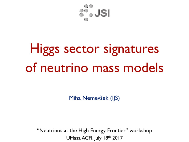 higgs sector signatures of neutrino mass models