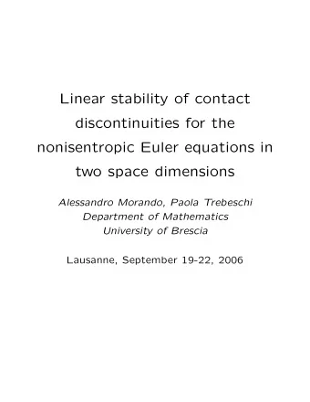 Linear stability of contact  discontinuities for the  nonisentropic Euler equations in  two space