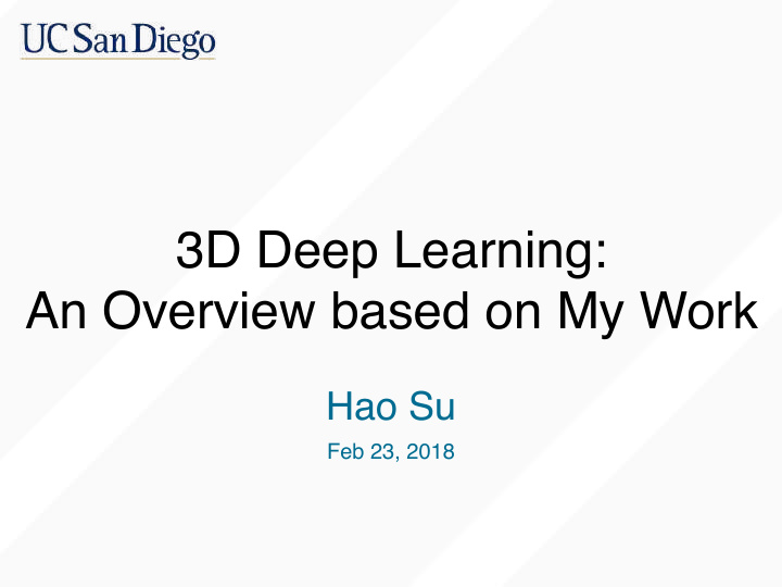 3d deep learning an overview based on my work