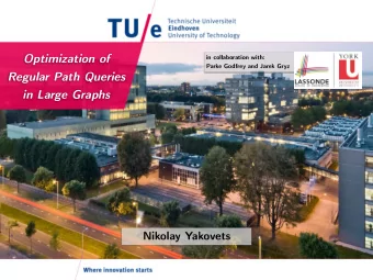 Optimization of  in collaboration with:  Parke Godfrey and Jarek Gryz  Regular Path Queries  in