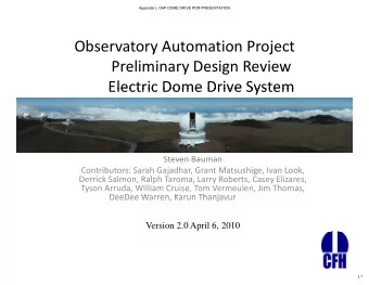 Observatory Automation Project  y  j Preliminary Design Review  Electric Dome Drive System Electric