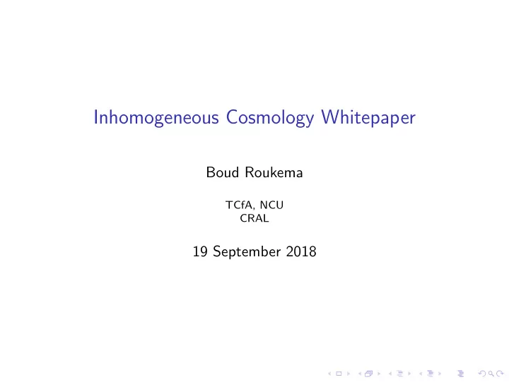 inhomogeneous cosmology whitepaper