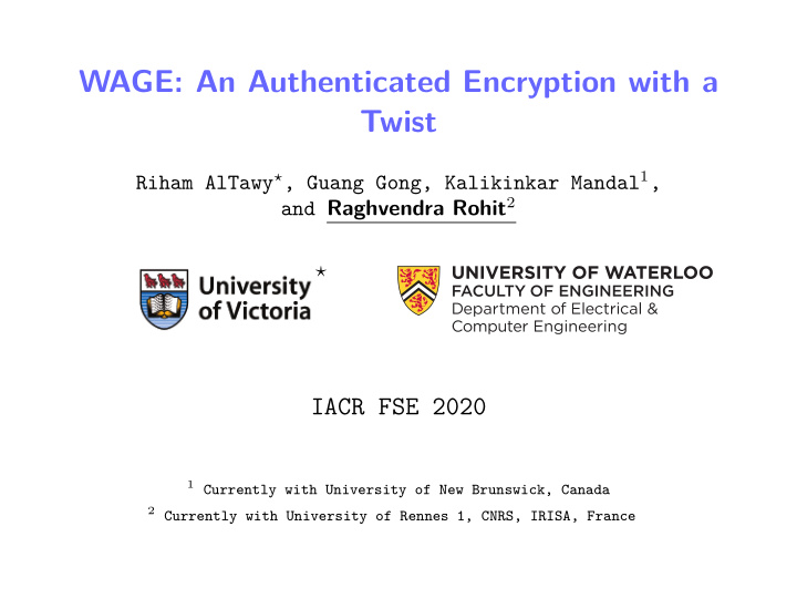 wage an authenticated encryption with a twist