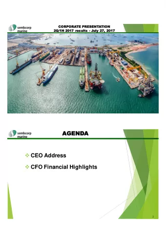 2  1  7/27/2017  CEO ADDRESS  Macro Environment update  Financial performance for 1H 2017
