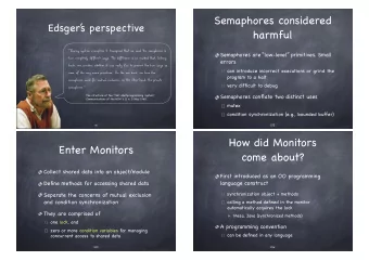 Semaphores considered  Edsger  s perspective  harmful  During system conception it transpired