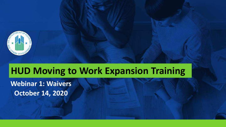 hud moving to work expansion training