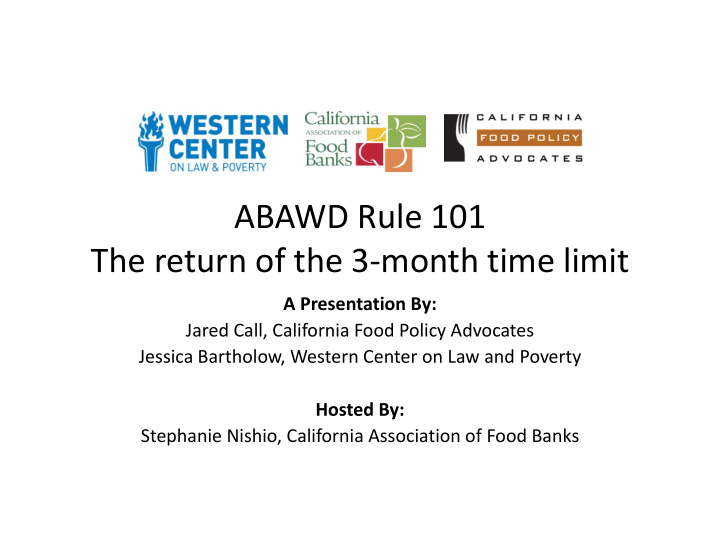 abawd rule 101 the return of the 3 month time limit