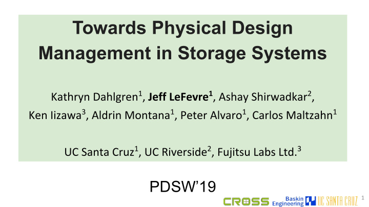 towards physical design management in storage systems