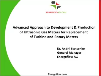 Advanced Approach to Development &amp; Production  of Ultrasonic Gas Meters for Replacement  of