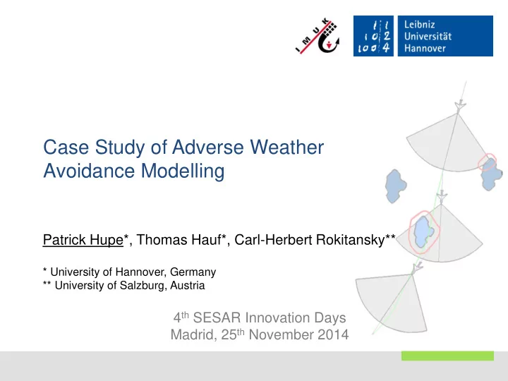 case study of adverse weather avoidance modelling