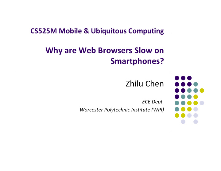 why are web browsers slow on smartphones zhilu chen